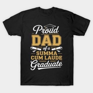 Proud Dad 2024 Summa Cum Laude Graduate Class 2025 Grad T-Shirt